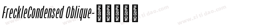 FreckleCondensed Oblique字体转换